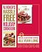 Al Roker's Hassle-Free Holiday Cookbook: More Than 125 Recipes for Family Celebrations All Year Long