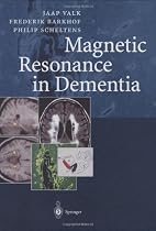Magnetic Resonance in Dementia