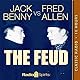 Jack Benny vs. Fred Allen: The Feud