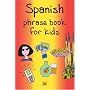 Spanish (AA Phrase Books for Kids)