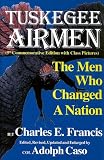 The Tuskegee Airmen: The Men Who Changed a Nation, Fifth Edition