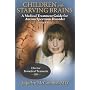 Children with Starving Brains: A Medical Treatment&hellip by Jaquelyn McCandless