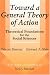Toward a General Theory of Action: Theoretical Foundations for the Social Sciences (Social Science Classics Series)
