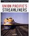 Union Pacific's Streamliners (Great Passenger Trains)