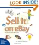 Sell It on eBay: A Guide to Successful Online Auctions (2nd Edition)