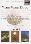 Miam-miam-dodo : Chemin de Compostell...