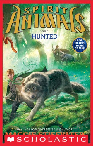 Spirit Animals: Book 2: Hunted