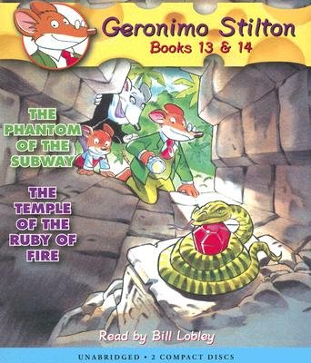 Geronimo Stilton Books 13 & 14: The Phantom of the Subway/The Temple of the Ruby of Fire   [GERONIMO STILTON BKS 13 & 1 2D] [Compact Disc]