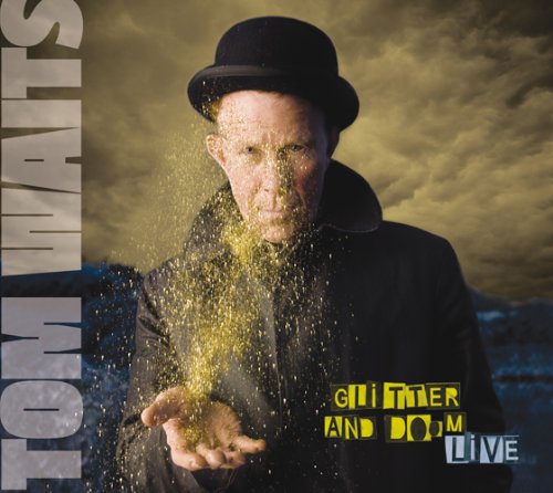 Glitter & Doom Live (2cd) von Tom Waits – bei Amazon kaufen Glitter & Doom Live (2cd) von Tom Waits - alle Infos