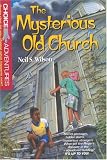 The Mysterious Old Church (Choice Adventures, No 1)