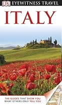 DK Eyewitness Travel Guide: Italy