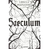 Saeculumvon "Ursula Poznanski"