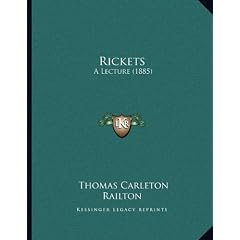 Rickets: A Lecture (1885) by Thomas Carleton Railton
