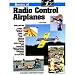 Basics of Radio Control Airplanes by L. F. Randolph
