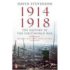 1914-1918: The History of the First World War