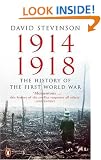 1914-1918: The History of the First World War