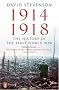1914-1918: The History of the First World War