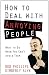 How to Deal with Annoying People