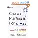 Church Planting Is for Wimps: How God Uses Messed-up People to Plant Ordinary Churches That Do Extraordinary Things (9Marks)