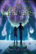 The Lighthouse Keepers: The Lighthouse Trilogy Book Three (The Lighthouse Trilogy)