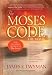 Search Our Specialty Mall : The Moses Code
