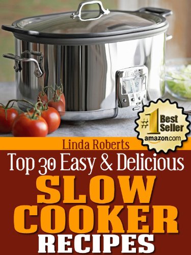 Uninteresting Cooker Recipes (Top 30 Easy & Delicious Recipes Book 6)