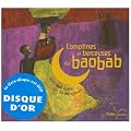 Comptines et berceuses du baobab - L'Afrique noire en 30 comptines