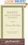 Mardi: and a Voyage Thither (Masterworks of Literature)