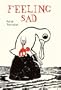Feeling Sad