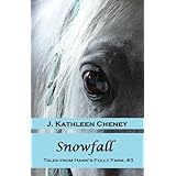 Snowfall (Tales from Hawk's Folly Farm)