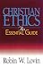 Christian Ethics: An Essential Guide (Essential Guide (Abingdon Press))
