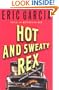 Hot and Sweaty Rex: A Dinosaur Mafia Mystery (Dinosaur Mafia Mysteries)