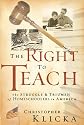 Home School Heroes: The Struggle & Triumph of Home Schooling in America