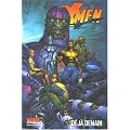 X-Men, Tome 4 : D�j� demain