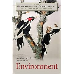 The New Encyclopedia of Southern Culture: Environment v. 8 (New Encyclopedia of Southern Culture)