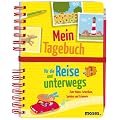 Mein Tagebuch f�r die Reise und unterwegs: Zum Malen, Schreiben, Spielen und Erinnern