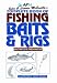 Books : Complete Book of Fishing Baits and Rigs: Saltwater & Freshwater