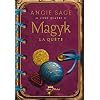 Magyk, Tome 4 : La qu�te