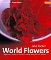 World Flowers: Inspiring Floral Creations from Around the World