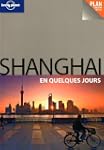 Shanghai en quelques jours