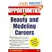 Opportunities in Beauty and Modeling Careers (Opportunities In...Series)