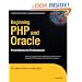Beginning PHP and Oracle: From Novice to Professional (Expert's Voice)