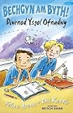 Diwrnod ysgol ofnadwy
