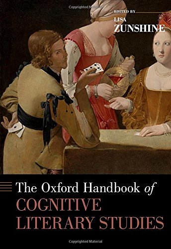 The Oxford Handbook of Cognitive Literary Studies (Oxford Handbooks)