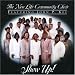Show Up/The New Life Community Choir featuring John P. Kee
