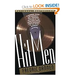 Hit Men: Power Brokers and Fast Money Inside the Music Business (Vintage)