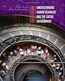 Understanding Human Behavior and the Social Environment