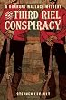 The Third Riel Conspiracy