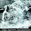 Rage Against The Machine [Explicit]