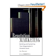 Reputation Marketing: Building and Sustaining Your Organization's Greatest Asset